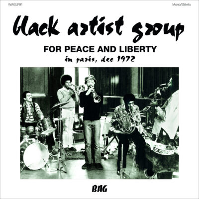 BLACK ARTIST GROUP: For Peace And Liberty, In Paris Dec 1972
